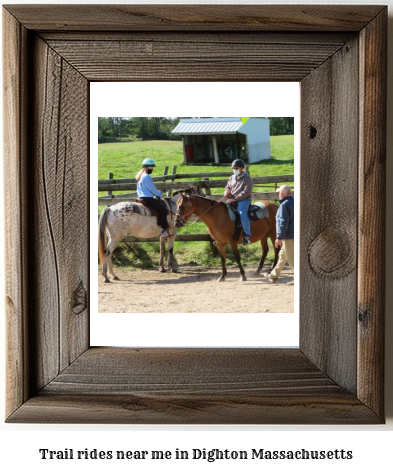 trail rides near me in Dighton, Massachusetts